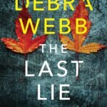 The Last Lie Told By Debra Webb
