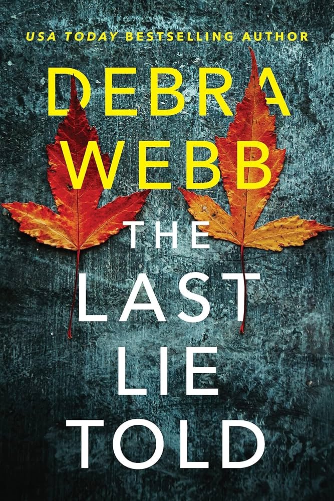91EgqSAQioL._AC_UF1000,1000_QL80_ The Last Lie Told By Debra Webb - Image 1