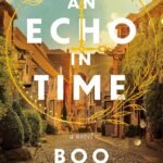 An Echo in Time By Boo Walker