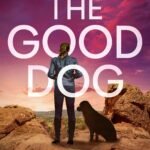 The Good Dog  By Simon Rowell