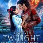 Captive of Twilight and Treachery By Anastasis Blythe