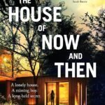 The House of Now and Then By Jo Dixon
