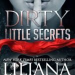 Dirty Little Secrets  By Liliana Hart