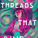 Threads That Bind By Kika Hatzopoulou