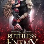 Ruthless Enemy  By Marion Blackwood