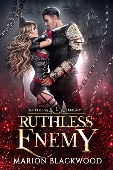 Ruthless Enemy  By Marion Blackwood