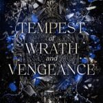 Tempest of Wrath and Vengeance By Melissa K. Roehrich