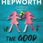 The Good Sister By Sally Hepworth