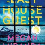 The Last House Guest By Megan Miranda