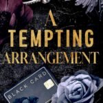 A Tempting Arrangement  By Jessa Wilder
