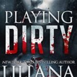Playing Dirty By Liliana Hart