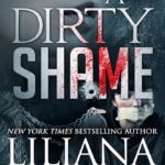 A Dirty Shame By Liliana Hart