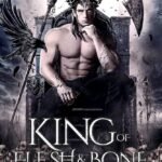 King of Flesh and Bone  By Liv Zander
