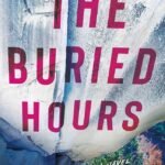 The Buried Hours  By R.S. Grant