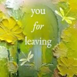 Thank You for Leaving By Rithvik Singh