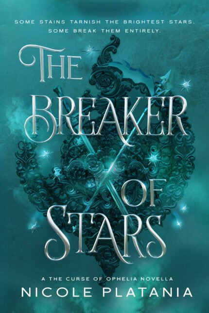 The Breaker of Stars  By Nicole Platania