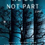 We Do Not Part By Han Kang