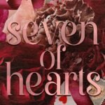 Seven of Hearts  By Maggie C. Gates