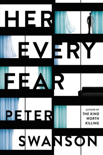 Her Every Fear By Peter Swanson