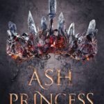 Ash Princess By Laura Sebastian