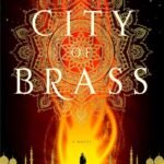 The City of Brass  By S.A. Chakraborty