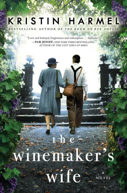 The Winemaker's Wife By Kristin Harmel