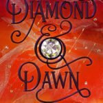 Diamond & Dawn By Lyra Selene