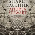The Bone Shard Daughter By Andrea Stewart