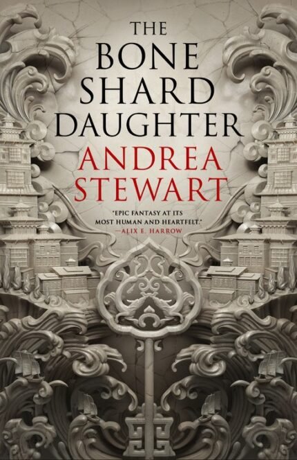 The Bone Shard Daughter By Andrea Stewart