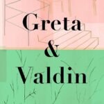 Greta & Valdin By Rebecca K. Reilly