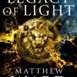 Legacy of Light  By Matthew Ward