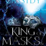 A King of Masks and Magic By Lisa Cassidy