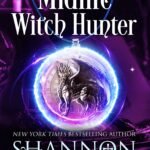 Midlife Witch Hunter  By Shannon Mayer