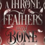 A Throne of Feathers and Bone  By Shannon Mayer