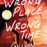 Wrong Place Wrong Time By Gillian McAllister