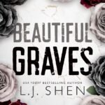 Beautiful Graves By L.J. Shen