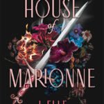 House of Marionne By J. Elle