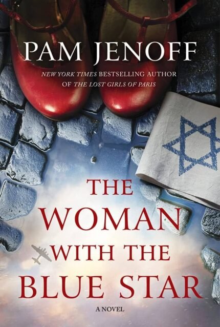 The Woman with the Blue Star By Pam Jenoff
