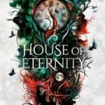 House of Eternity By Woolf's Anger