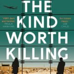 The Kind Worth Killing  By Peter Swanson