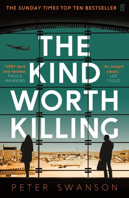The Kind Worth Killing  By Peter Swanson