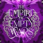 The Empire of Empty Wars By S.M. Gaither