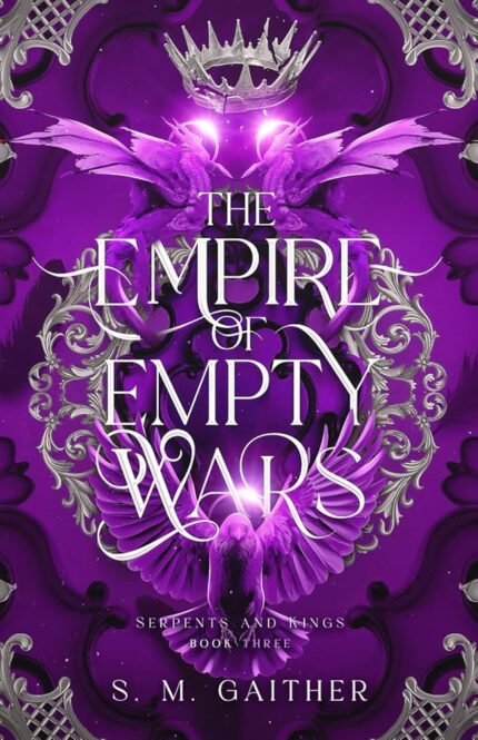 The Empire of Empty Wars By S.M. Gaither