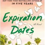 Expiration Dates By Rebecca Serle