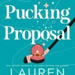The Pucking Proposal  By Lauren Landish