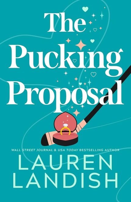 The Pucking Proposal By Lauren Landish