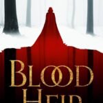 Blood Heir  By Amélie Wen Zhao