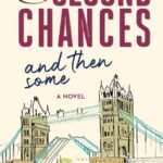 Second Chances and Then Some By  G.T. London