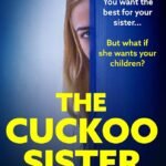 The Cuckoo Sister By Alison Stockham