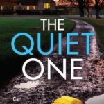 The Quiet One By J.A. Baker